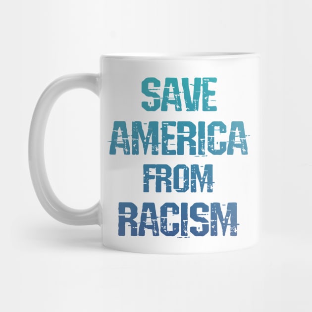 Save America from racism. End systemic racism. Defund the police. We all bleed red. Race equality. End police brutality. Fight white supremacy. Anti-racist. Vote against Trump by IvyArtistic